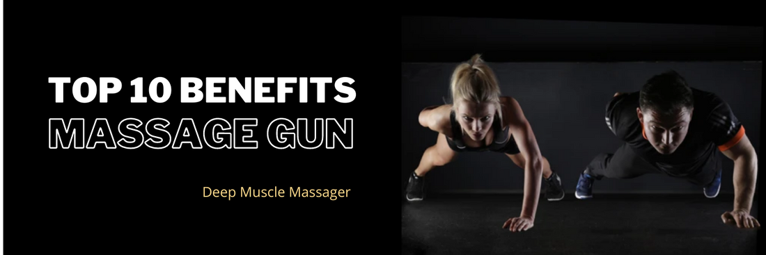 Top 10 Benefits of a Massage Gun