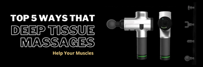 5 Ways That Deep Tissue Messages Help Muscles